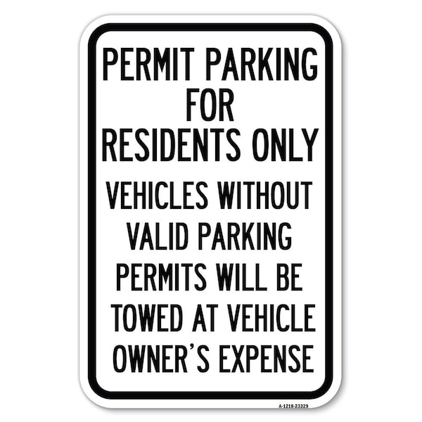 Permit Parking for Residents Only Vehicl Heavy-Gauge Aluminum Sign, 12" x 18", A-1218-23329